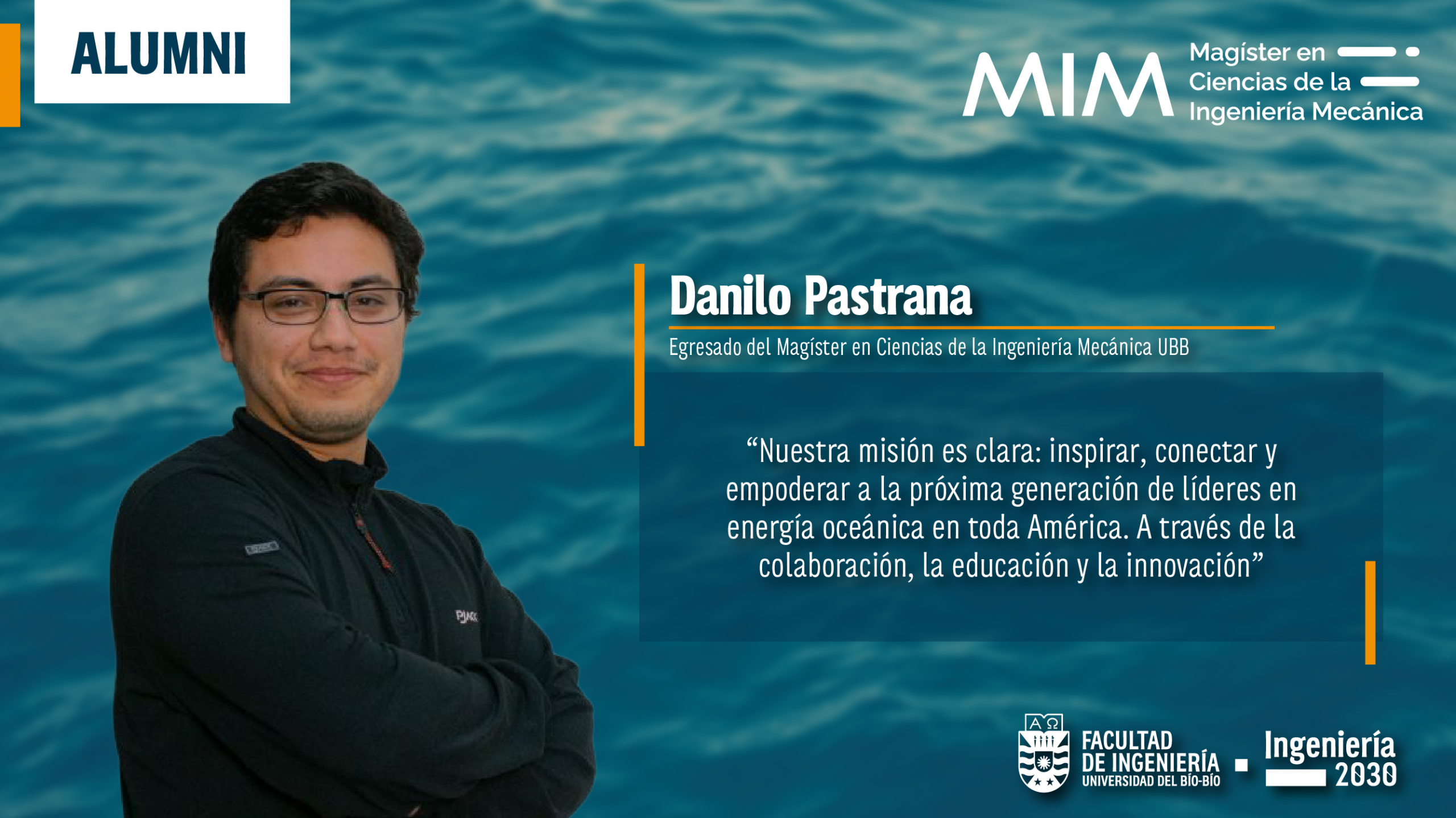 Egresado del Magíster en Ciencias de la Ingeniería Mecánica UBB asume vicepresidencia de organización panamericana de energía oceánica